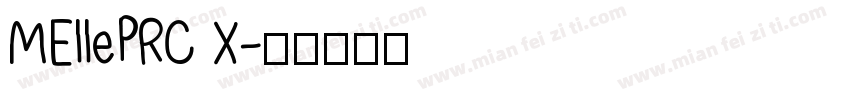 MEllePRC X字体转换